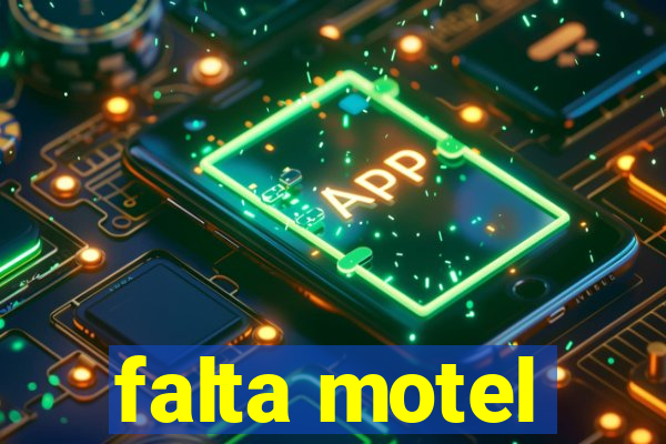 falta motel